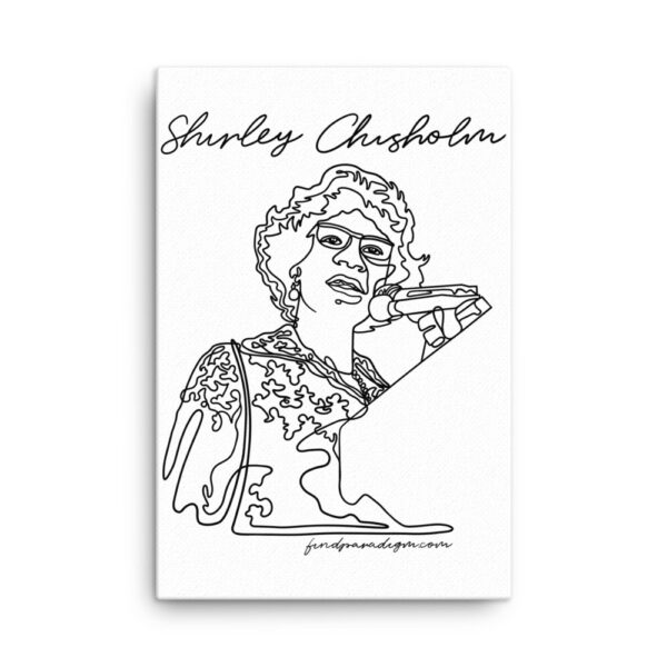 Shirley Chisholm: Canvas Poster 24"x36" - Black Logo