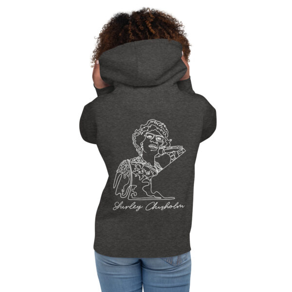 Shirley Chisholm: Unisex Hoodie - White Logo - Image 7