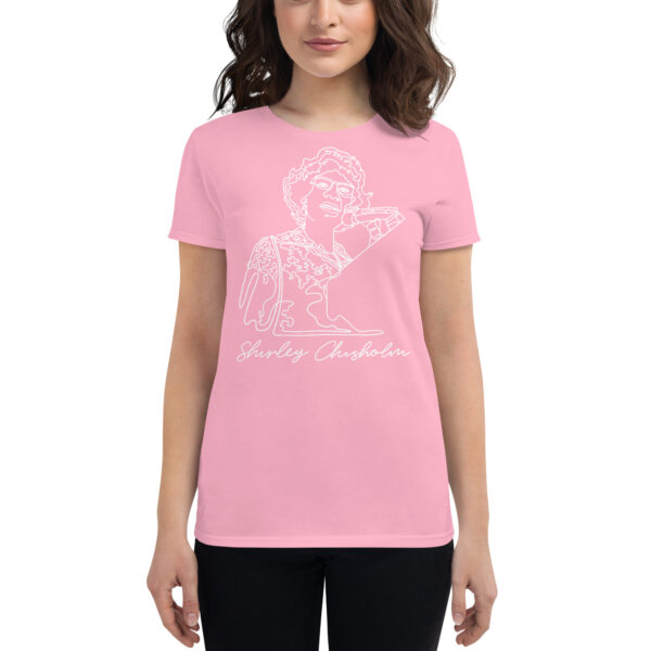 Shirley Chisholm: Fitted Women's T-Shirt - White Logo - Image 4